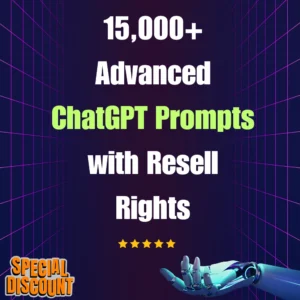 15,000+ Advanced ChatGPT Prompts with Resell Rights PLR Bundle for AI Passive Income