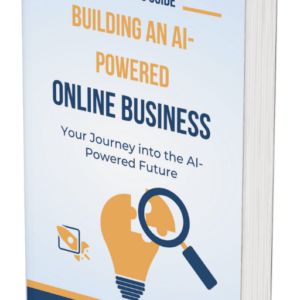 Building an AI-Powered Online Business A Beginner’s Guide